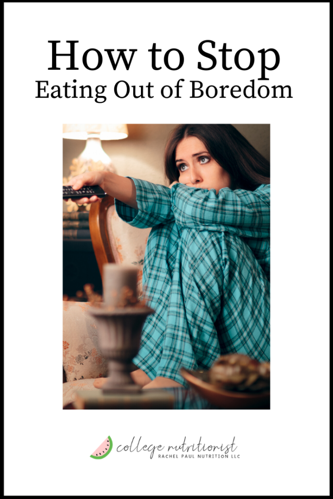 How To Stop Boredom Eating