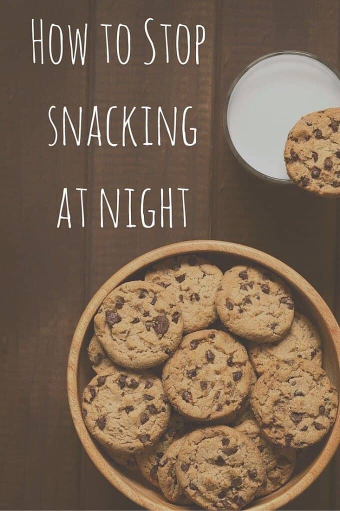How To Stop Snacking At Night